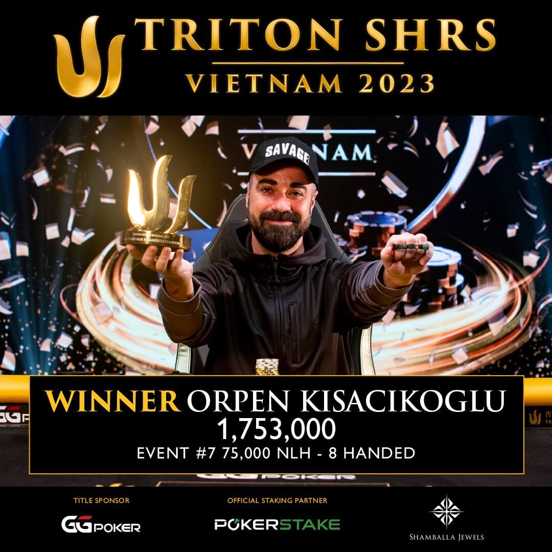 Triton Poker Vietnam Event 07 Champion Orpen Kisacikoglu