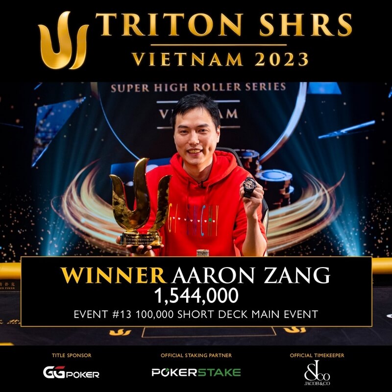 Aaron Zang - $100k Short Deck Main Event Champion Triton Series Vietnam 2023