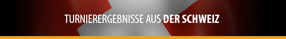 Turnierergebnisse - Schweiz